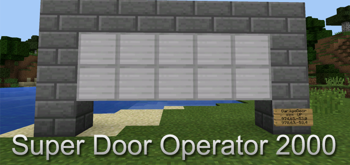 Super Door Operator 2000 Mod Minecraft Pe Mods Addons