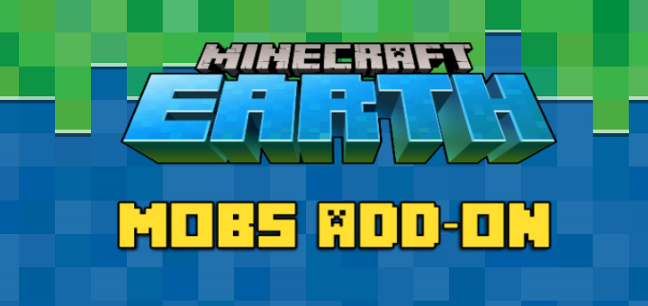 Mobs From Minecraft Earth for Minecraft Pocket Edition 1.12