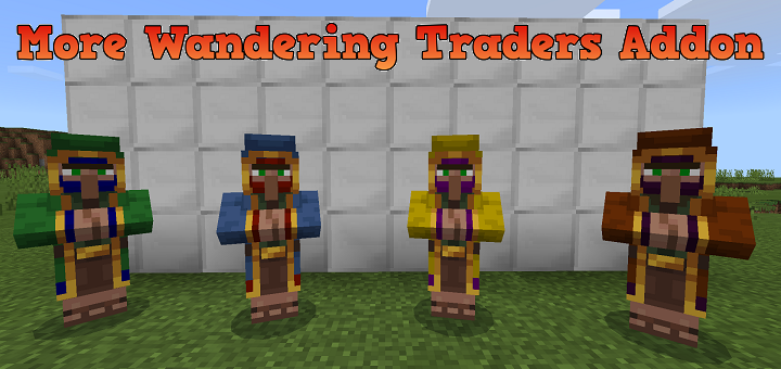 More Wandering Traders Addon Minecraft Pe Mods Addons