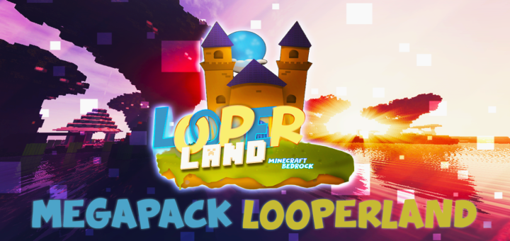 Addons Megapack Of Looperland Minecraft Pe Mods Addons