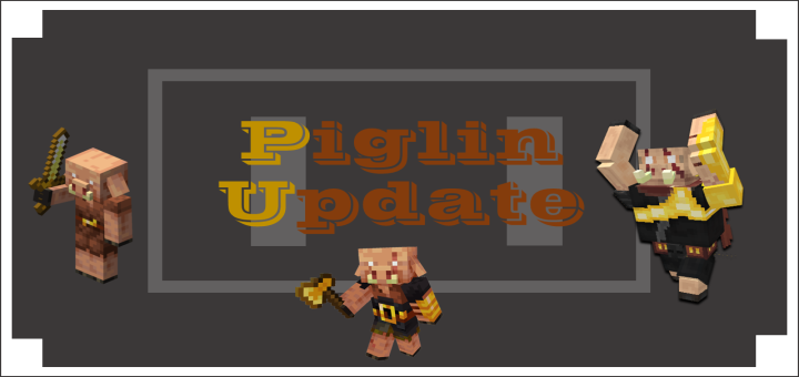 Piglin Update | Minecraft PE Mods & Addons