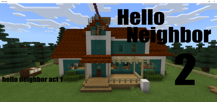 Hello Neighbor 2 Multiplayer Game Minecraft Pe Maps