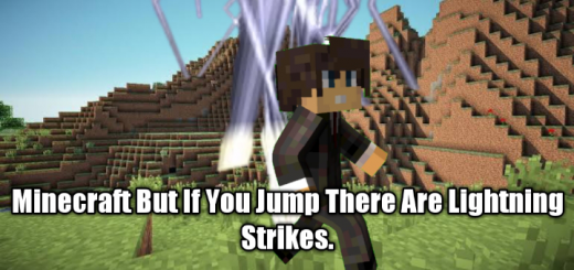 Minecraft But If You Jump There Are Lightning Strikes