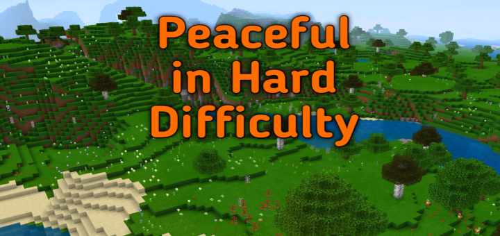 Peaceful In Hard Difficulty Minecraft Pe Mods Addons