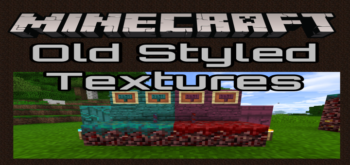 Old-Styled  Minecraft PE Texture Packs