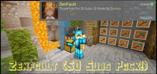 ZenFault! 1.0.6 (My 50 Subs Pack!)