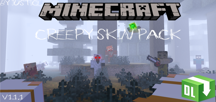 Creepy Skin Pack Rewritten