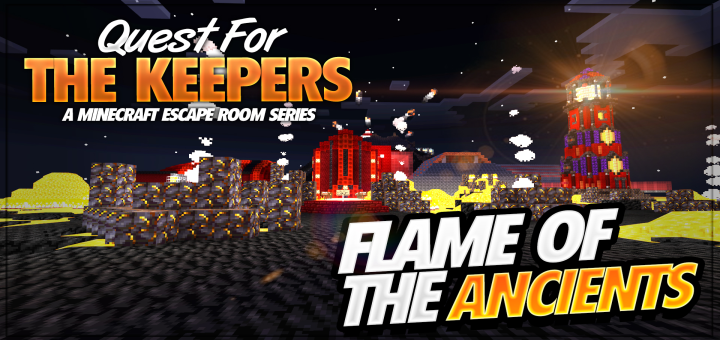 Flame Of The Ancients A Minecraft Escape Room Game 2 Of Quest For The Keepers Minecraft Pe Maps