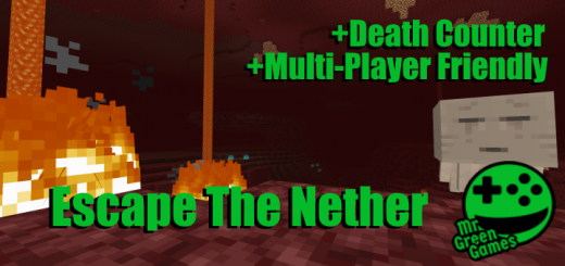 Mr. Green Presents - Escape The Nether